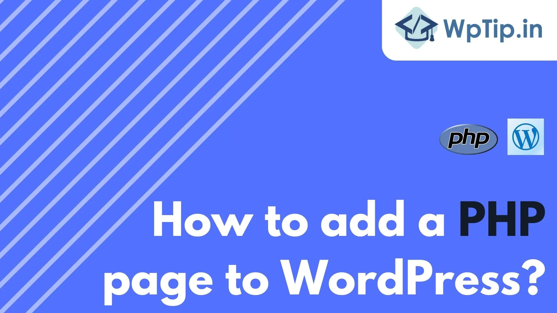 You are currently viewing How to add a PHP page to WordPress?