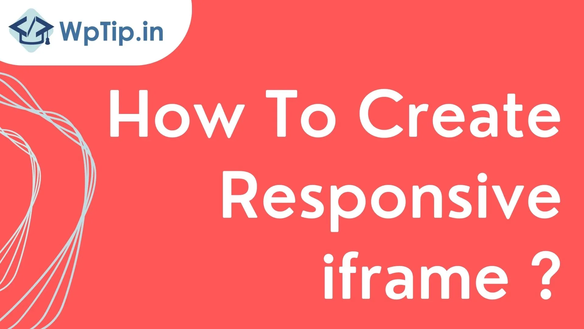Read more about the article How To Create Responsive iframe ?