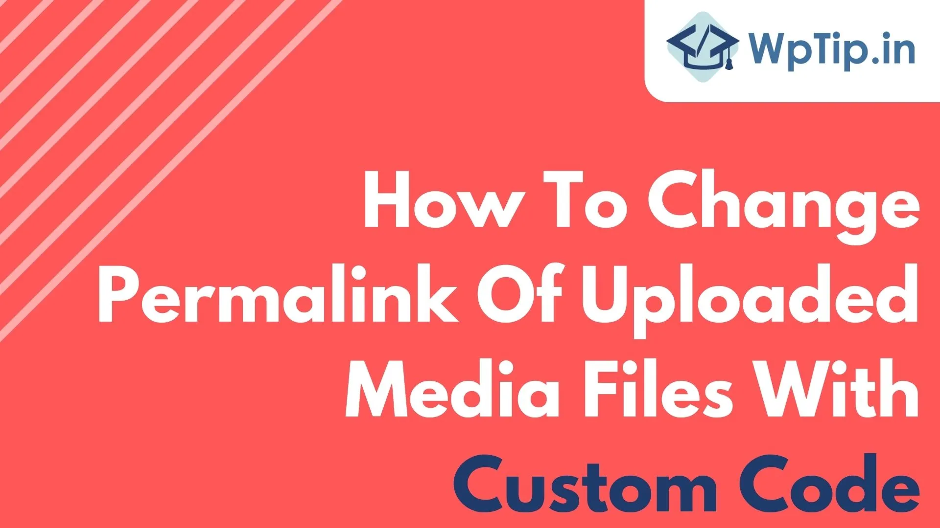 You are currently viewing How To Change Permalink Of Uploaded Media Files With Custom Code